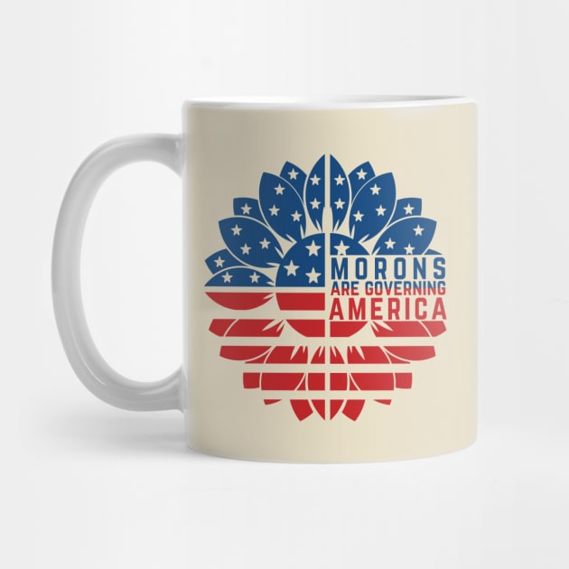 Morons Are Governing America Anti-Trump by The WYLD Tribe